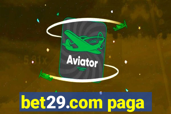 bet29.com paga